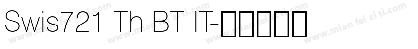 Swis721 Th BT IT字体转换